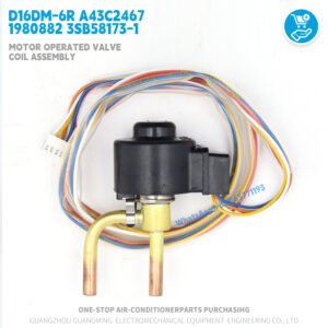 motor operated valve coil Assembly D16DM-6R A43C2467 1980882 3SB58173-1 Electronic Expansion Body Motorized for Daikin VRV unit
