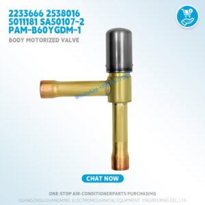 New body motorized valve 2233666 2538016 5011181 SA50107-2 PAM-B60YGDM-1 HVAC for Daikin VRV Outdoor unit air conditioner parts